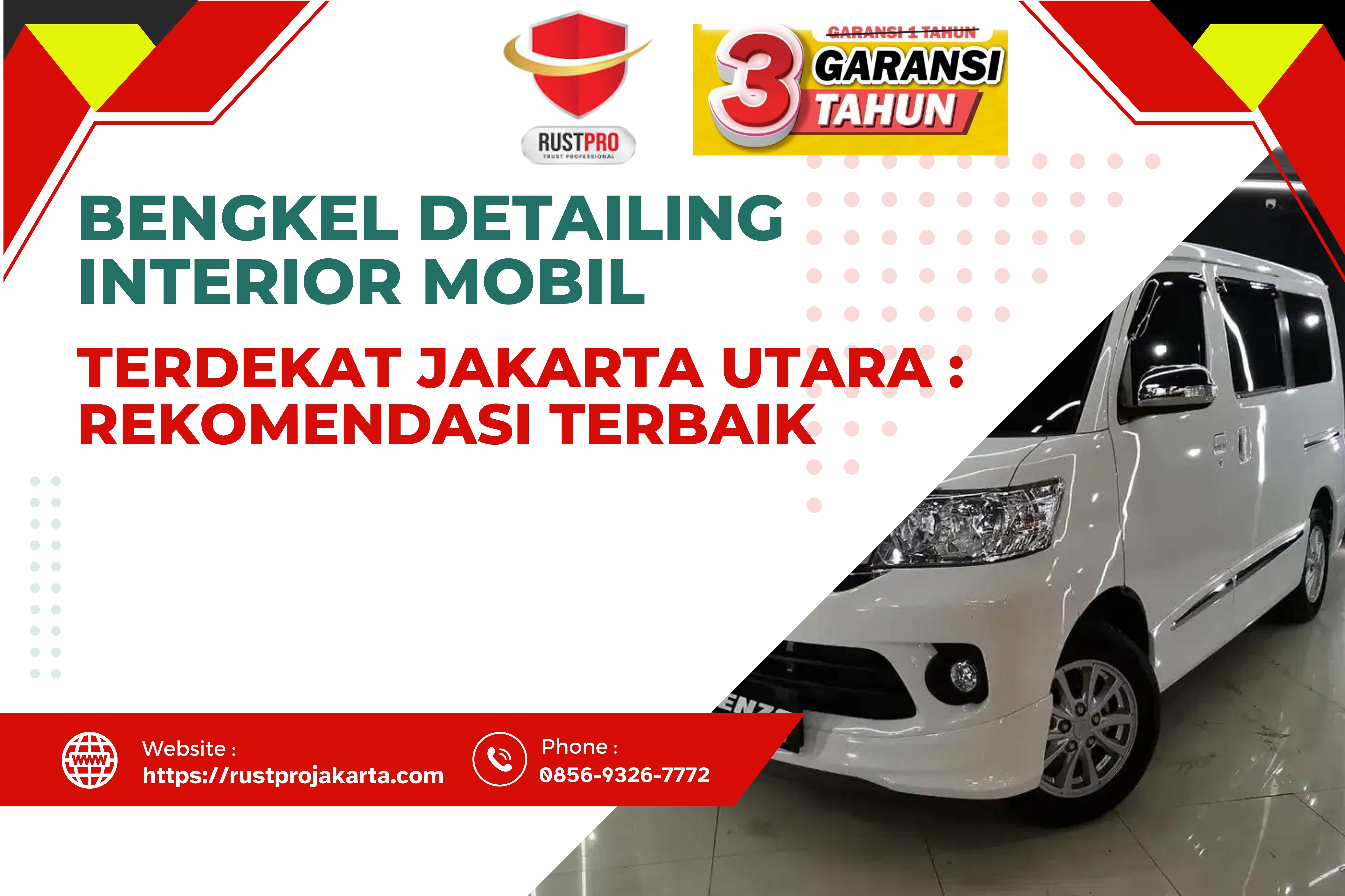 Bengkel Detailing Interior Mobil Terdekat Jakarta Utara Rekomendasi Terbaik