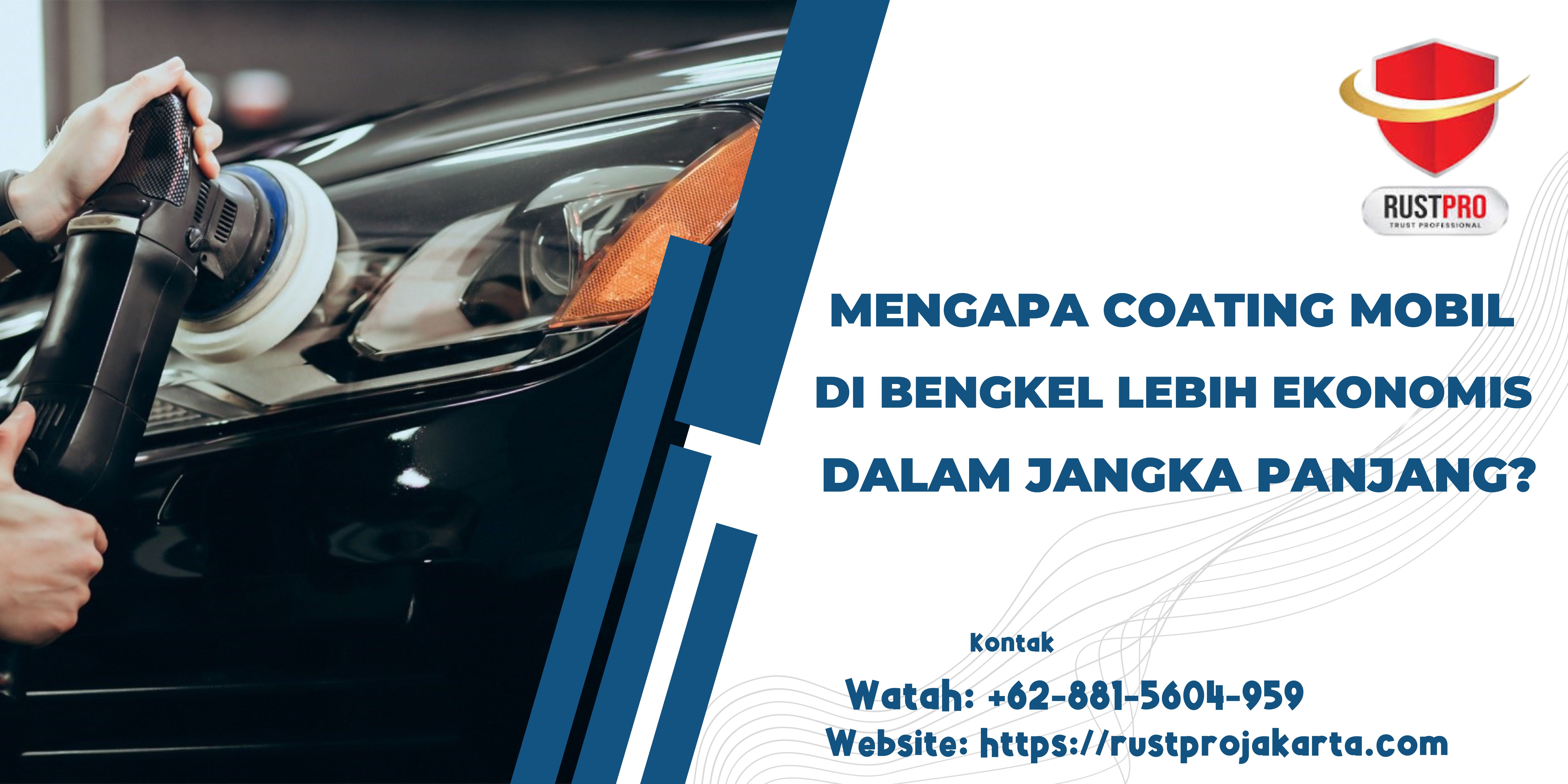 Mengapa Coating Mobil di Bengkel Lebih Ekonomis dalam Jangka Panjang?