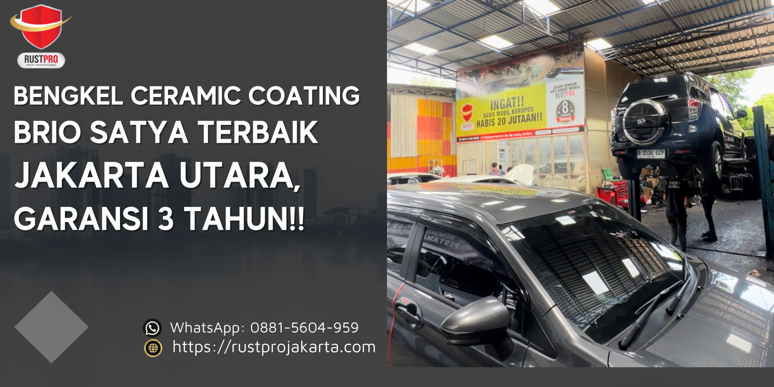 Bengkel Ceramic Coating Brio Satya Terbaik Jakarta Utara, Garansi 3 Tahun!!