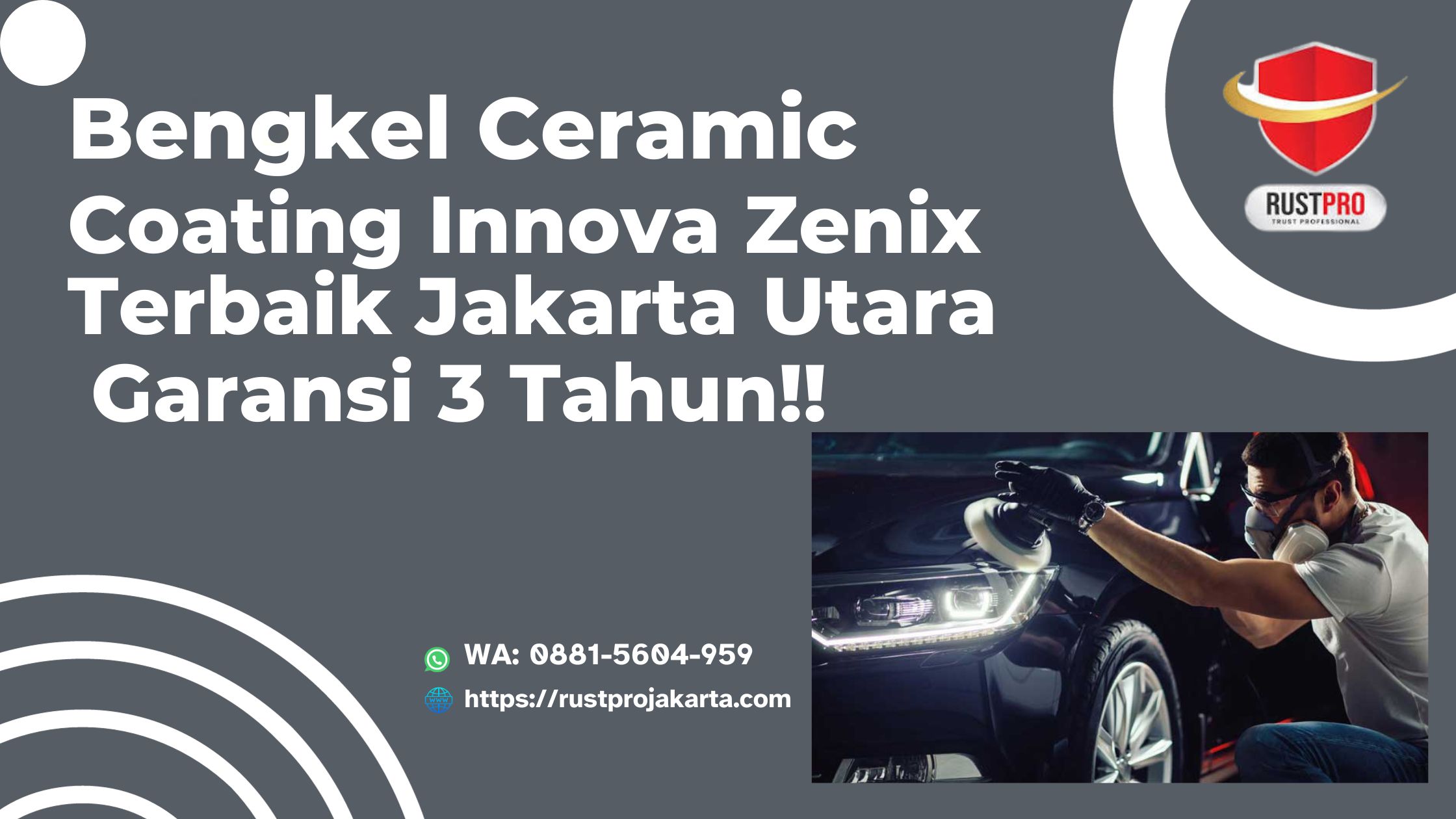 Bengkel Ceramic Coating Innova Zenix Terbaik Jakarta Utara, Garansi 3 Tahun!!