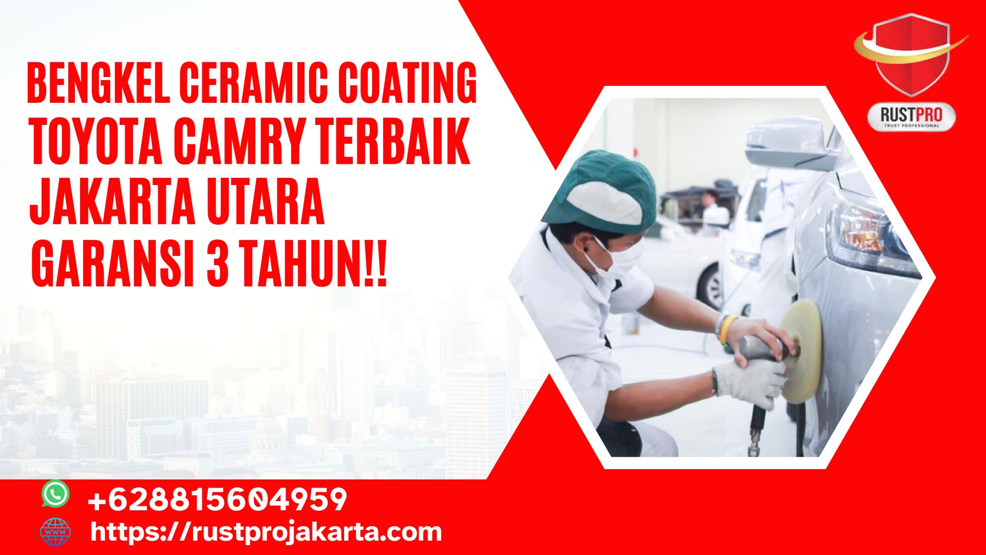 Bengkel Ceramic Coating Toyota Camry Terbaik Jakarta Utara, Garansi 3 Tahun!!