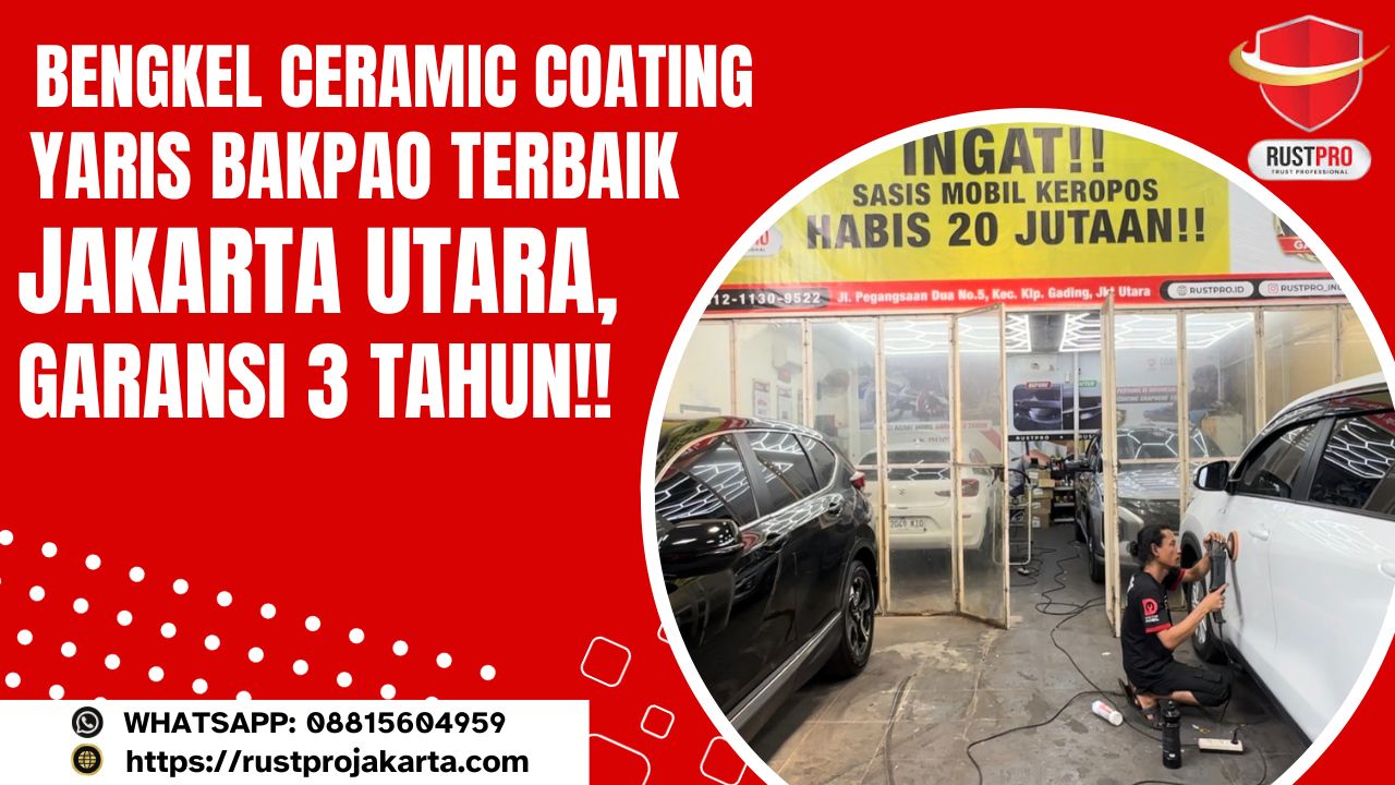 Bengkel Ceramic Coating Yaris Bakpao Terbaik Jakarta Utara, Garansi 3 Tahun!!