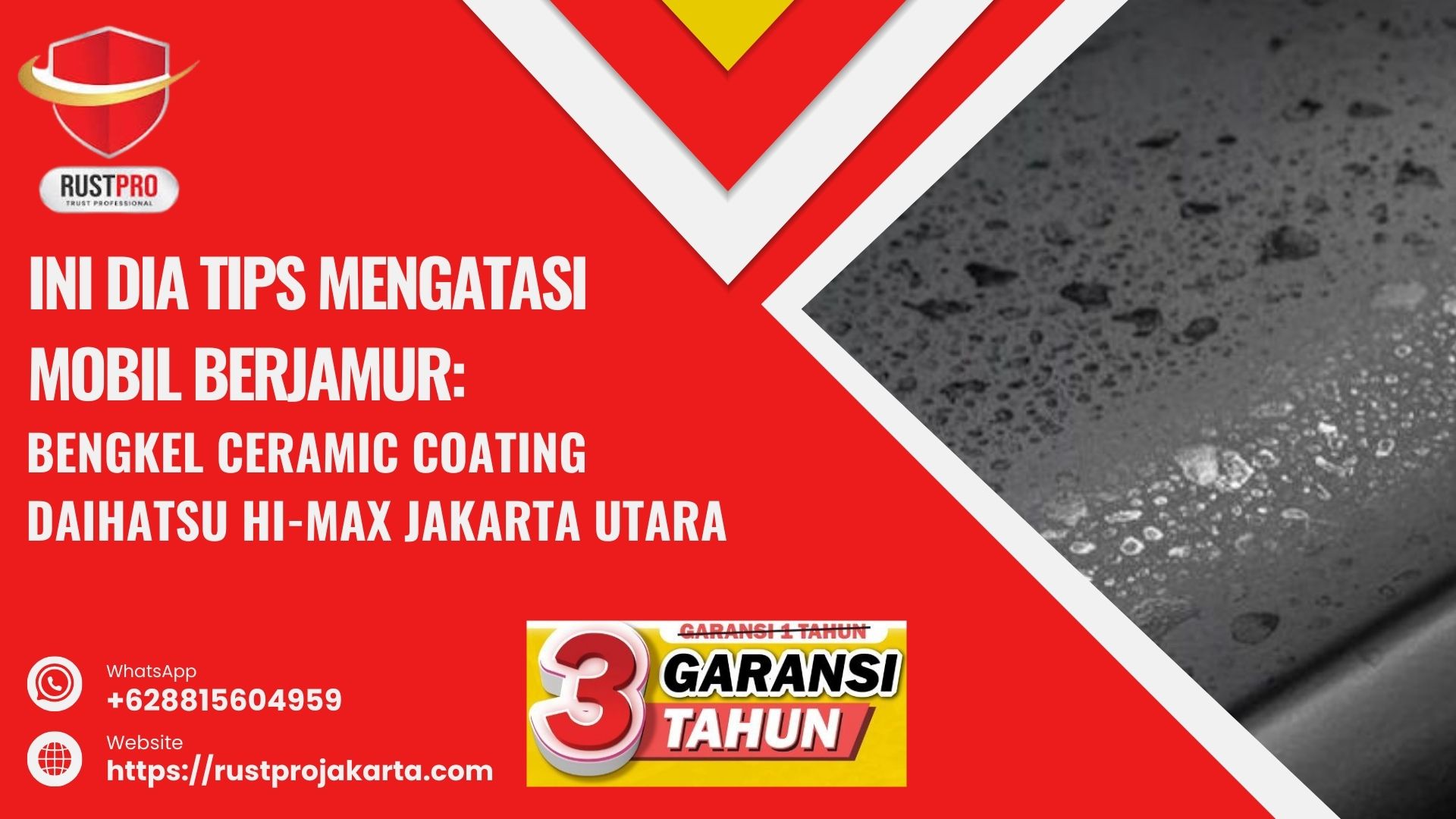 Ini Dia Tips Mengatasi Mobil Berjamur: Bengkel Ceramic Coating Daihatsu Hi-Max Jakarta Utara