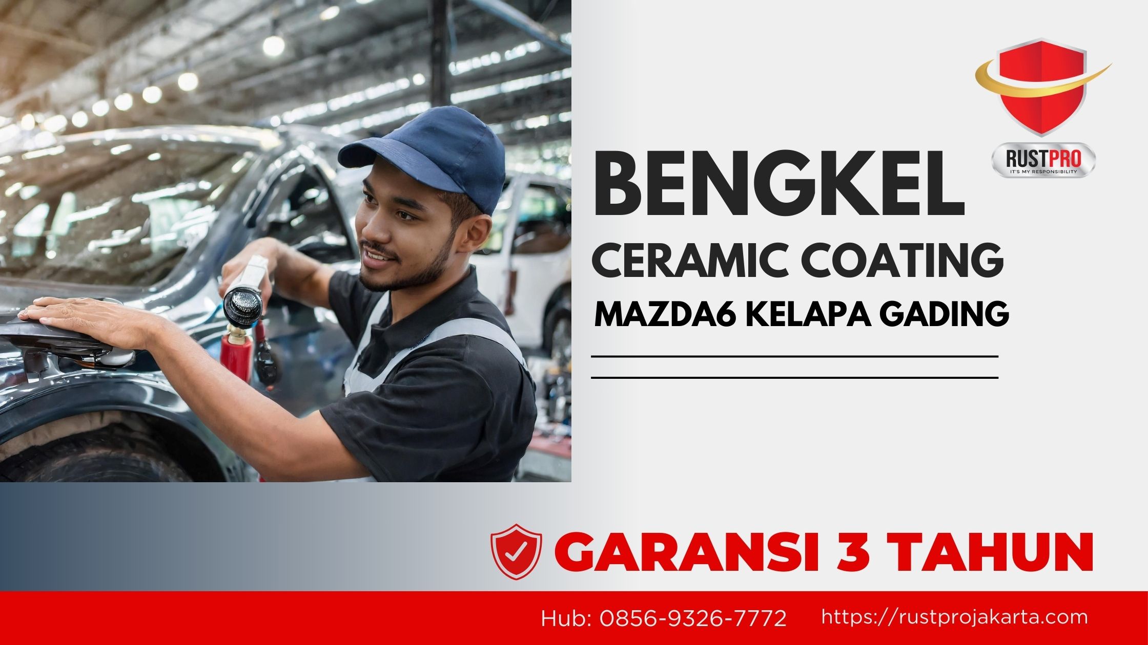 Bengkel Ceramic Coating Mazda6 Kelapa Gading