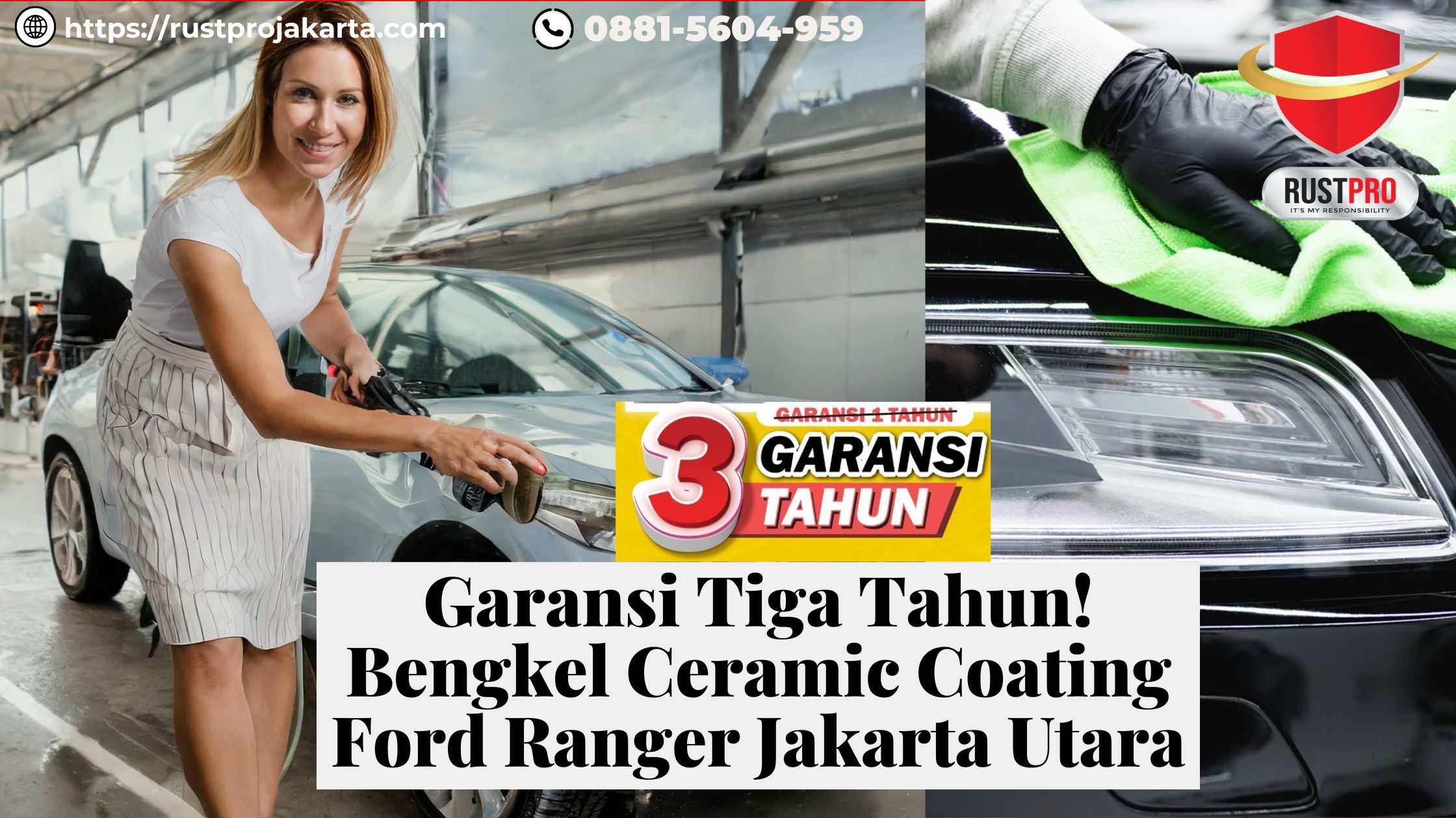 Garansi Tiga Tahun! Bengkel Ceramic Coating Ford Ranger Jakarta Utara