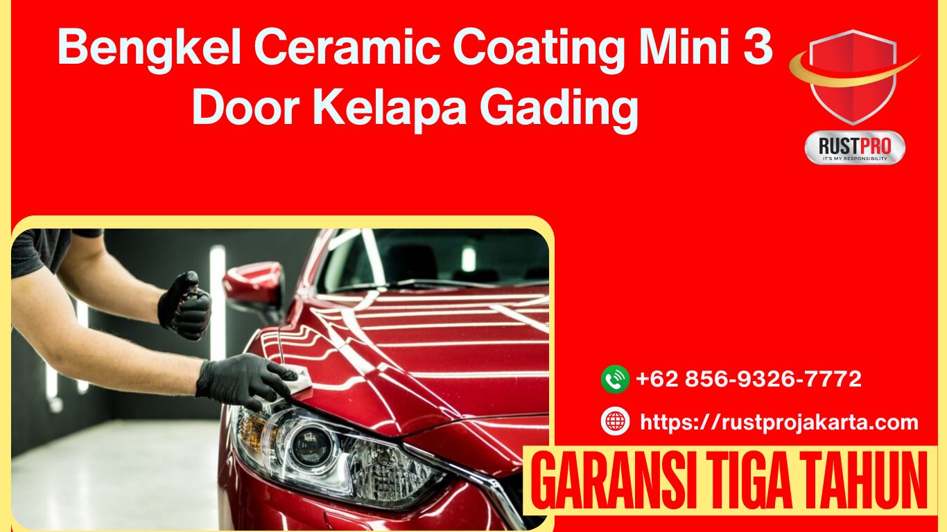 Bengkel Ceramic Coating Mini 3 Door Kelapa Gading