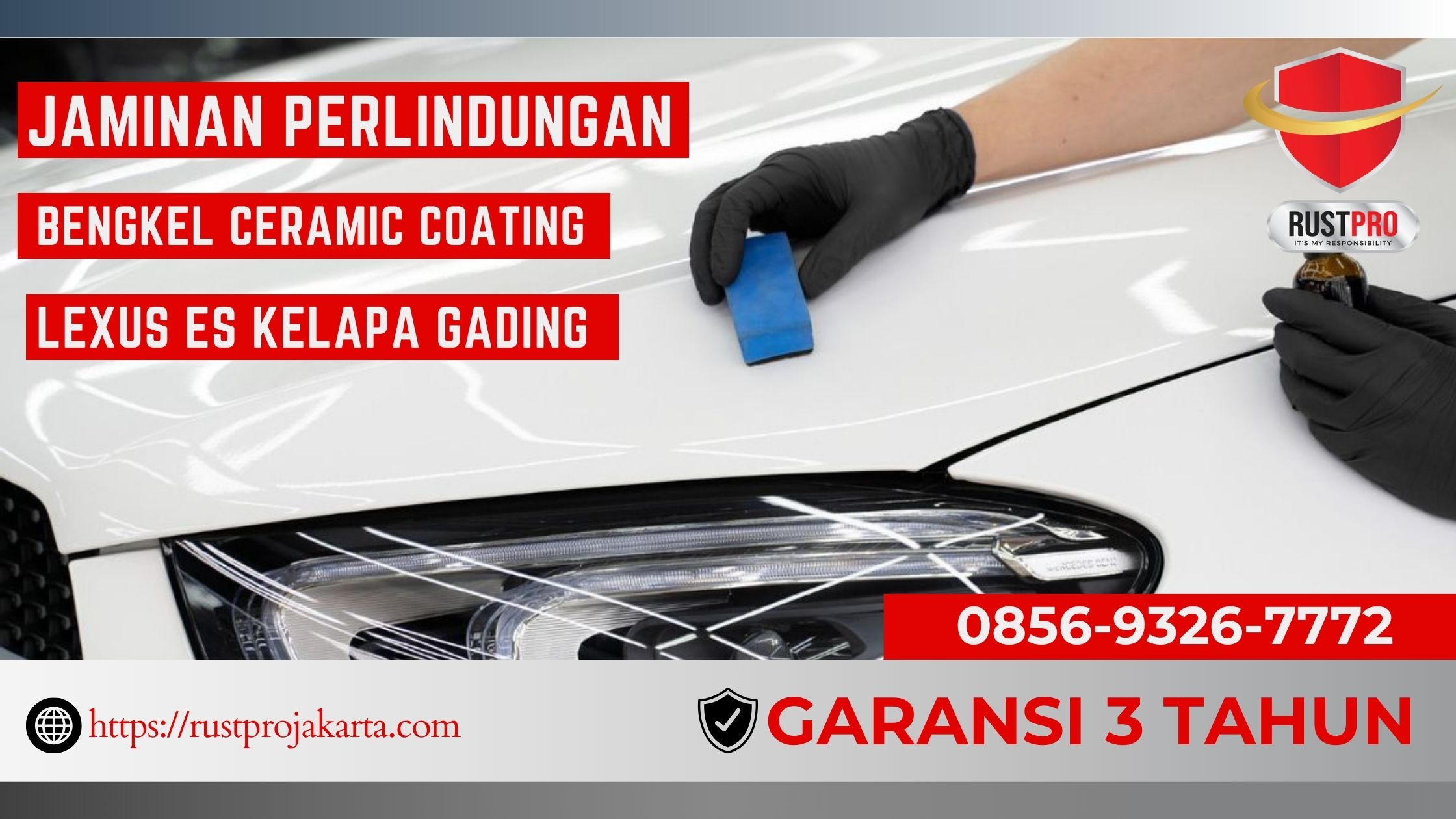 Jaminan Perlindungan: Bengkel Ceramic Coating Lexus ES Kelapa Gading