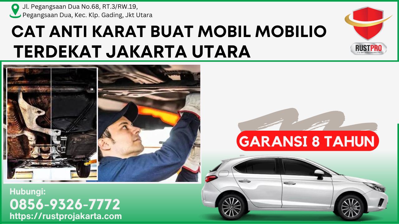 Cat Anti Karat Buat Mobil Mobilio Terdekat Jakarta Utara