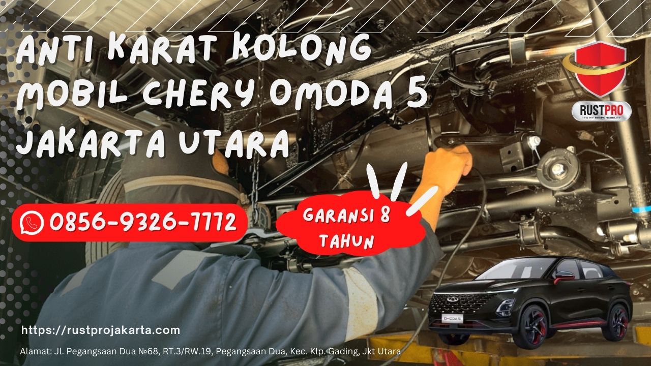 Anti Karat Kolong Mobil Chery Omoda 5 Jakarta Utara